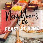 NEW YEAR'S EVE FEAST AT HOME