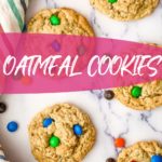 Oatmeal Cookies Like Your Mom Made