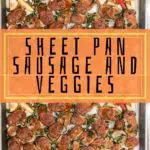 SHEET PAN SAUSAGE AND VEGGIES