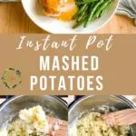Instant Pot Mashed Potatoes photo collage