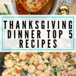 Thanksgiving Dinner - Top 5 Recipes