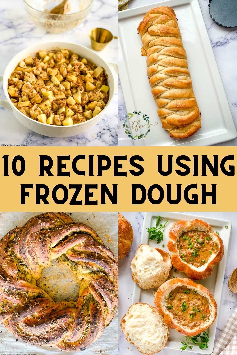 10+ frozen dough recipes.
