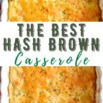 The Best Hash Brown Casserole