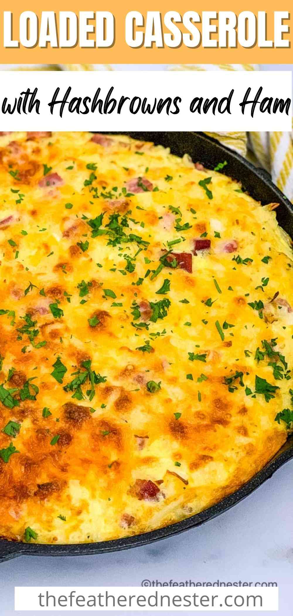 Ham And Hash Brown Casserole - The Feathered Nester