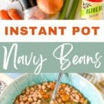 Instant Pot Navy Bean Soup.