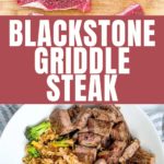 Blackstone Griddle Steak