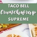 Taco Bell crunchwrap supreme copycat recipe.