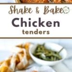 two graphic collage with dipped chicken tenderloins on top and a platter with shake and bake chicken on a white serving platter with a bowl of green beans in the background