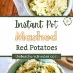 instant pot mashed red potatoes in a bowl.