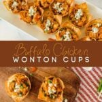 Two pieces buffalo chicken wonton cup on a chopping board and a platter of buffalo chicken wonton cup garnished with green onion.