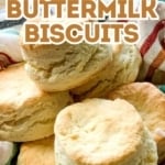 a graphic image of Fluffy Buttermilk Biscuits.