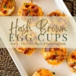 A pan of hash brown egg cups with writings in the middle