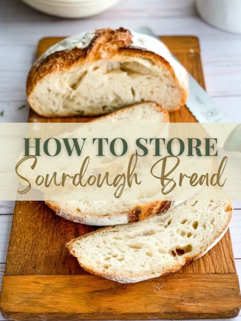 titled graphic for How to Store Sourdough Bread.