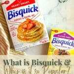 Two boxes of Bisquick mix and a text saying "What is Bisquick and Why is it so popular?".