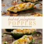 A vertical, split image with the title "baked jalapeno POPPERS". The top image shows cheesy, baked jalapeño poppers on a baking sheet. The bottom image is a close-up of a single popper garnished with chopped chives on a wooden surface. The website "TheFeatheredNester.com" is visible.