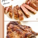 A vertical image with the title "how to cook NEW YORK STRIP STEAK". The top half shows slices of cooked, medium-rare steak on a white plate. The bottom half is a close-up of a whole, beautifully seared New York strip steak. The website "TheFeatheredNester.com" is at the bottom.