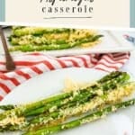 Titled graphic for asparagus casserole recipe.