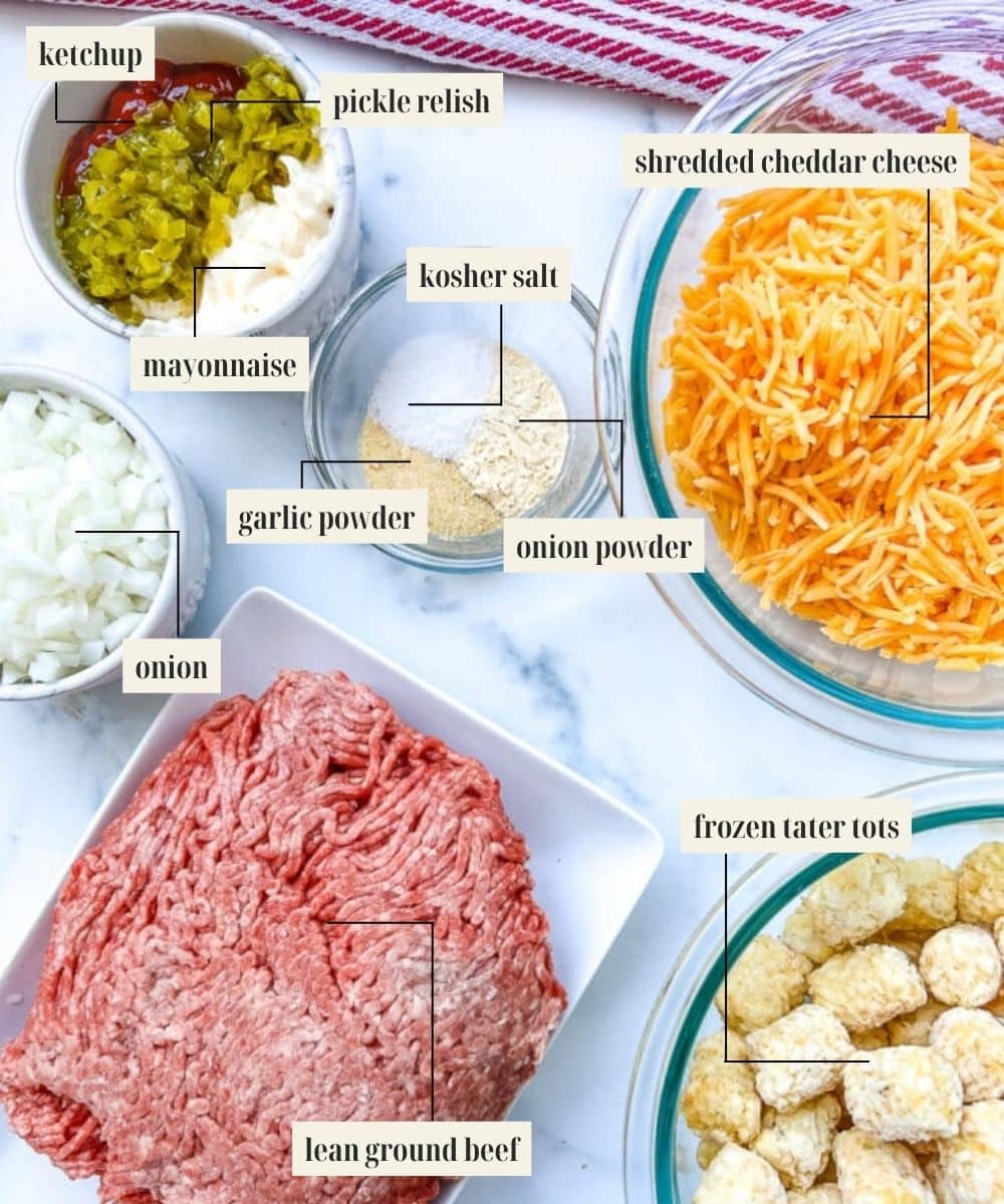 Labeled ingredients for cheeseburger tater tot recipe.